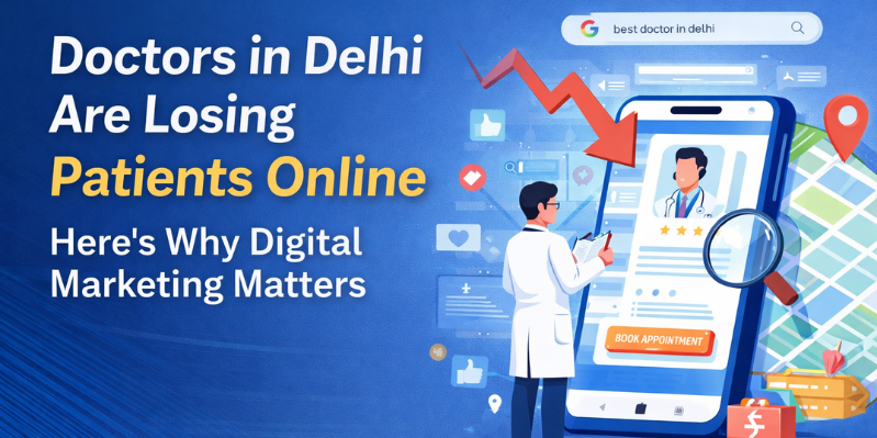 Digital Marketing Agency for Doctors in Delhi